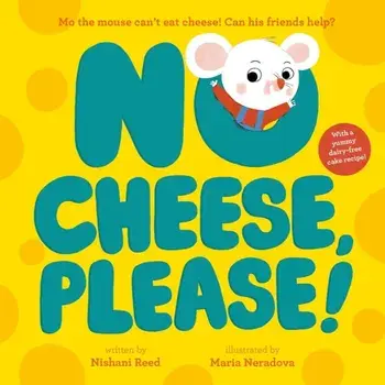 No Cheese, Please!, Paperback/Nishani Reed