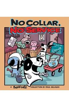 No Collar, No Service - Paul Gilligan