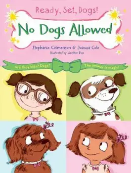 No Dogs Allowed, Paperback/Stephanie Calmenson