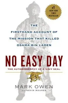 No Easy Day: The Firsthand Account of the Mission That Killed Osama Bin Laden, Paperback/Mark Owen