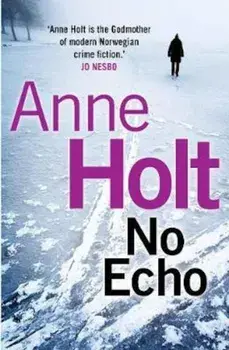 No Echo, Paperback/Anne Holt