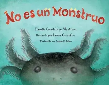 No es un monstruo, Hardback/Laura Gonzalez