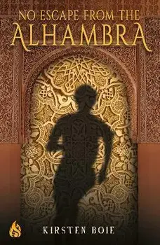 No Escape From The Alhambra, Hardback/Kirsten Boie