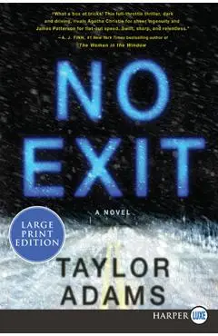 No Exit - Taylor Adams