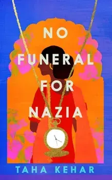 No Funeral for Nazia, Paperback/Taha Kehar