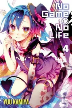 No Game No Life, Vol. 4 (Light Novel), Paperback/Yuu Kamiya