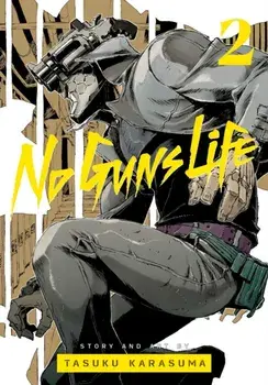 No Guns Life, Vol. 2, Paperback/Tasuku Karasuma