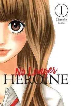 No Longer Heroine, Vol. 1, Paperback/Momoko Koda