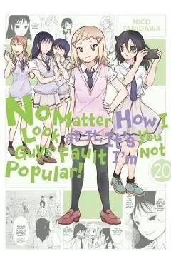 No Matter How I Look at It, It's You Guys' Fault I'm Not Popular!, Vol. 20 - Nico Tanigawa
