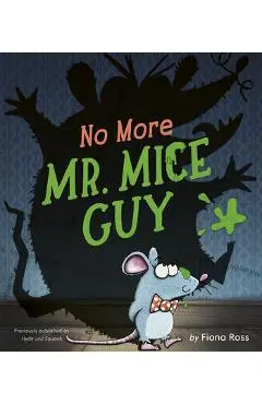 No More Mr. Mice Guy - Fiona Ross