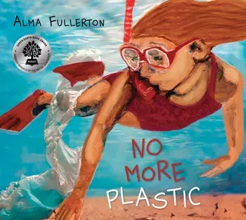 No More Plastic, Paperback/Alma Fullerton