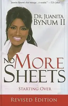 No More Sheets: Starting Over, Hardcover/Juanita Bynum