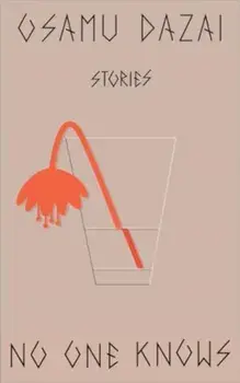 No One Knows, Paperback/Osamu Dazai