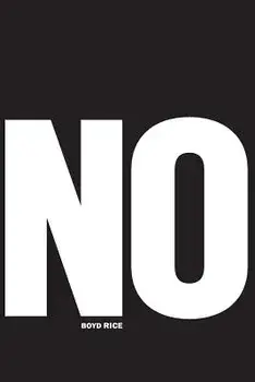 No, Paperback/Boyd Rice