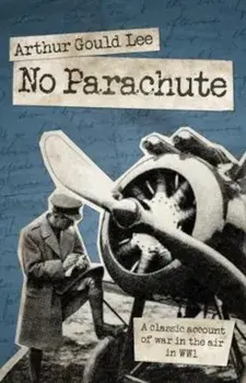 No Parachute, Paperback/Arthur Gould Lee