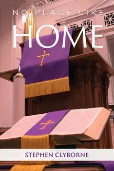 No Place Like Home, Paperback/Stephen Clyborne