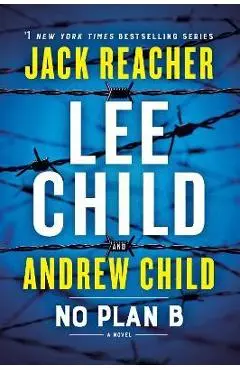 No Plan B: A Jack Reacher Novel - Lee Child