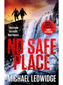 No Safe Place, Paperback/Michael Ledwidge