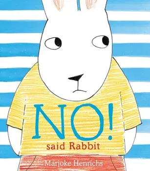 No! Said Rabbit, Paperback/Marjoke Henrichs