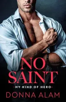 No Saint, Paperback/Donna Alam