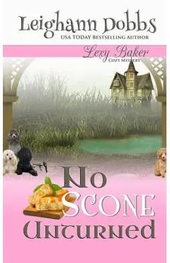 No Scone Unturned - Leighann Dobbs