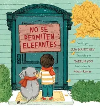 No Se Permiten Elefantes (Strictly No Elephants), Paperback/Lisa Mantchev