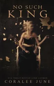 No Such King, Paperback/Coralee June