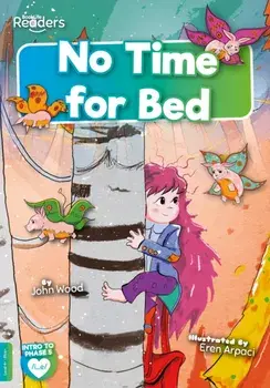 No Time for Bed, Paperback/John Wood