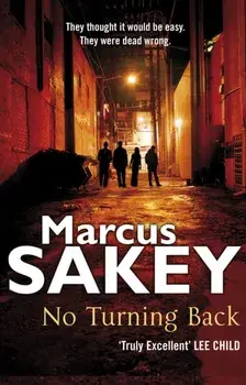 No Turning Back, Paperback/Marcus Sakey