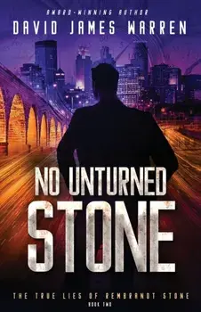 No Unturned Stone: A Time Travel Thriller, Paperback/David James Warren