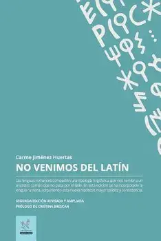No venimos del latin: Edicin revisada y ampliada, Paperback/Carme Jimenez Huertas