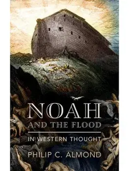 Noah and the Flood in Western Thought, Hardback/***