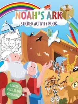 Noah’s Ark Activity Sticker Book. Stickers, puzzles and colouring, Paperback/***