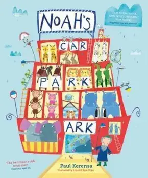 Noah's Car Park Ark, Paperback/Paul Kerensa