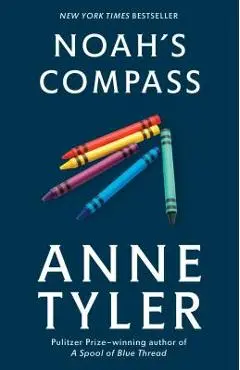 Noah's Compass - Anne Tyler