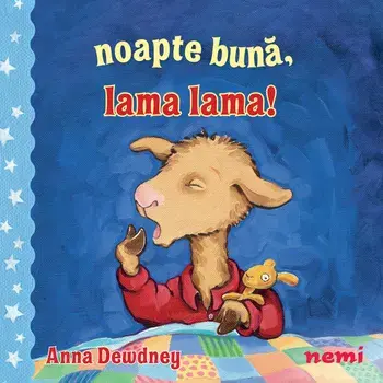 Noapte buna, Lama Lama!/Anna Dewdney