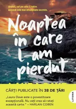 Noaptea in care l-am pierdut/Laura Dave