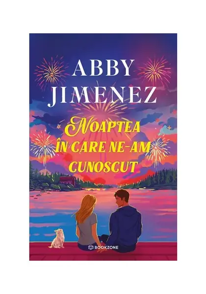 Noaptea in care ne-am cunoscut - Abby Jimenez