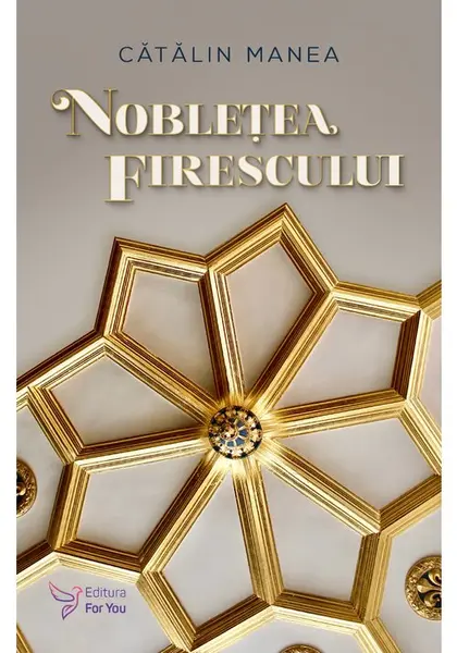 Nobletea firescului