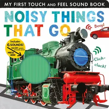 Noisy Things That Go, Board book/Libby Walden