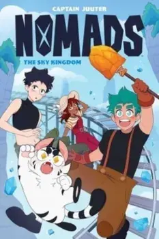 Nomads: The Sky Kingdom, Paperback/Captain Juuter