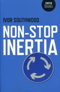 Non Stop Inertia, Paperback/Ivor Southwood