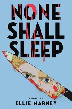 None Shall Sleep, Paperback/Ellie Marney