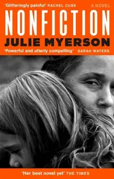 Nonfiction. A novel, Paperback/Julie Myerson