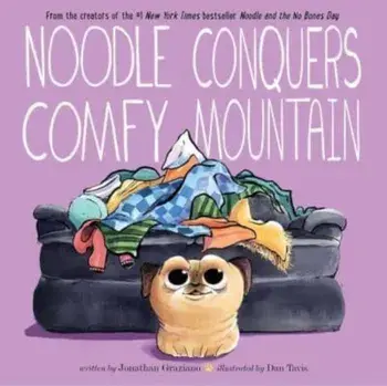 Noodle Conquers Comfy Mountain, Hardback/Jonathan Graziano