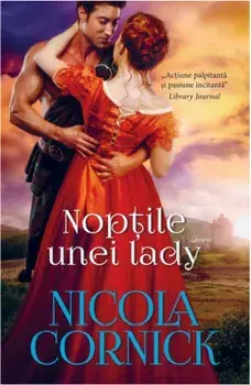 Noptile unei Lady. Seria Mirese scotiene/Nicola Cornick
