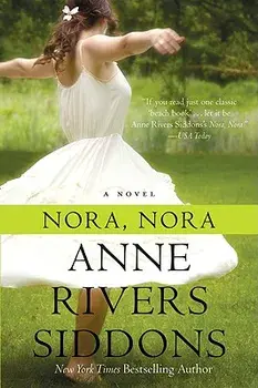 Nora, Nora, Paperback/Anne Rivers Siddons