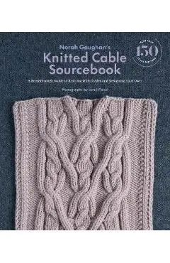 Norah Gaughan's Knitted Cable Sourcebook