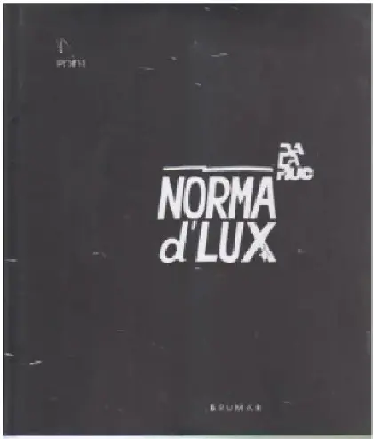Norma d Lux : Balamauc si invitatii sai |