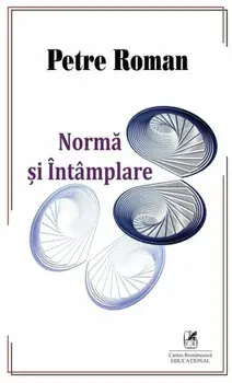 Norma si intamplare/Petre Roman